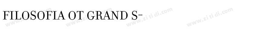 Filosofia OT Grand S字体转换